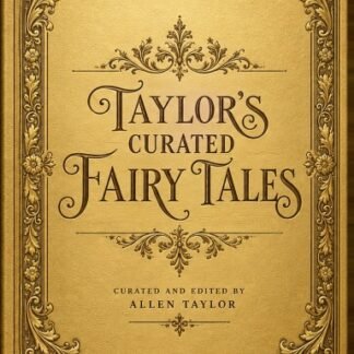 Taylor's Curated Fairy Tales